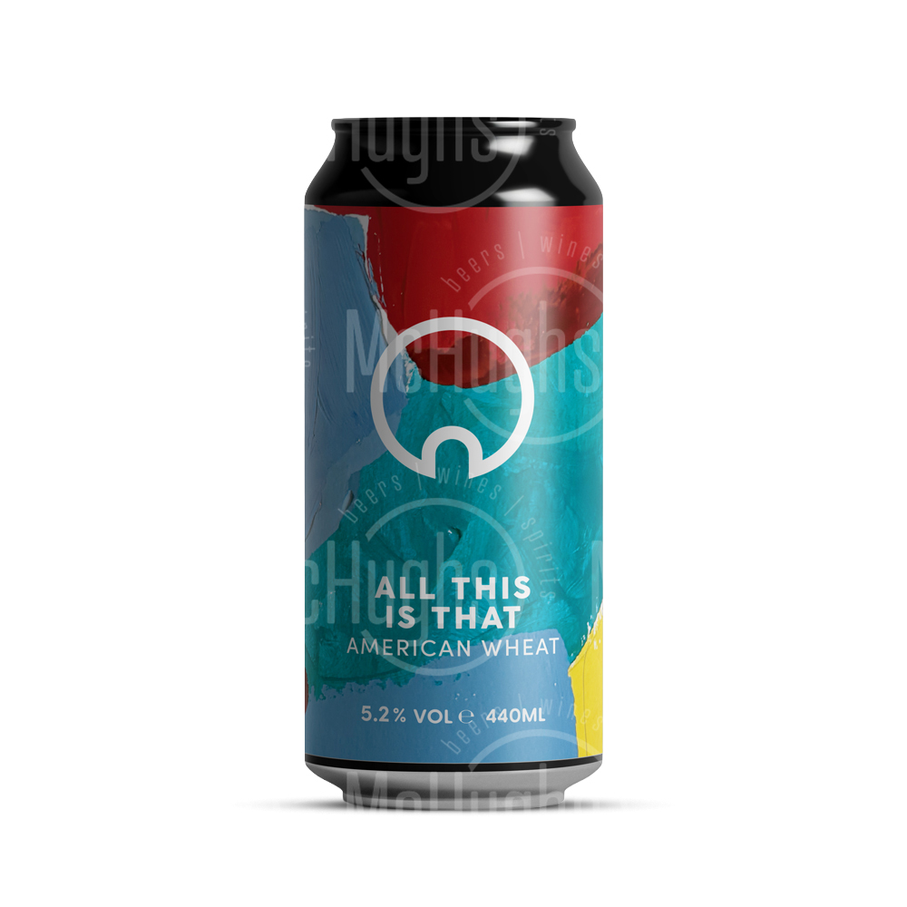 Our Brewery All This Is That 440ml